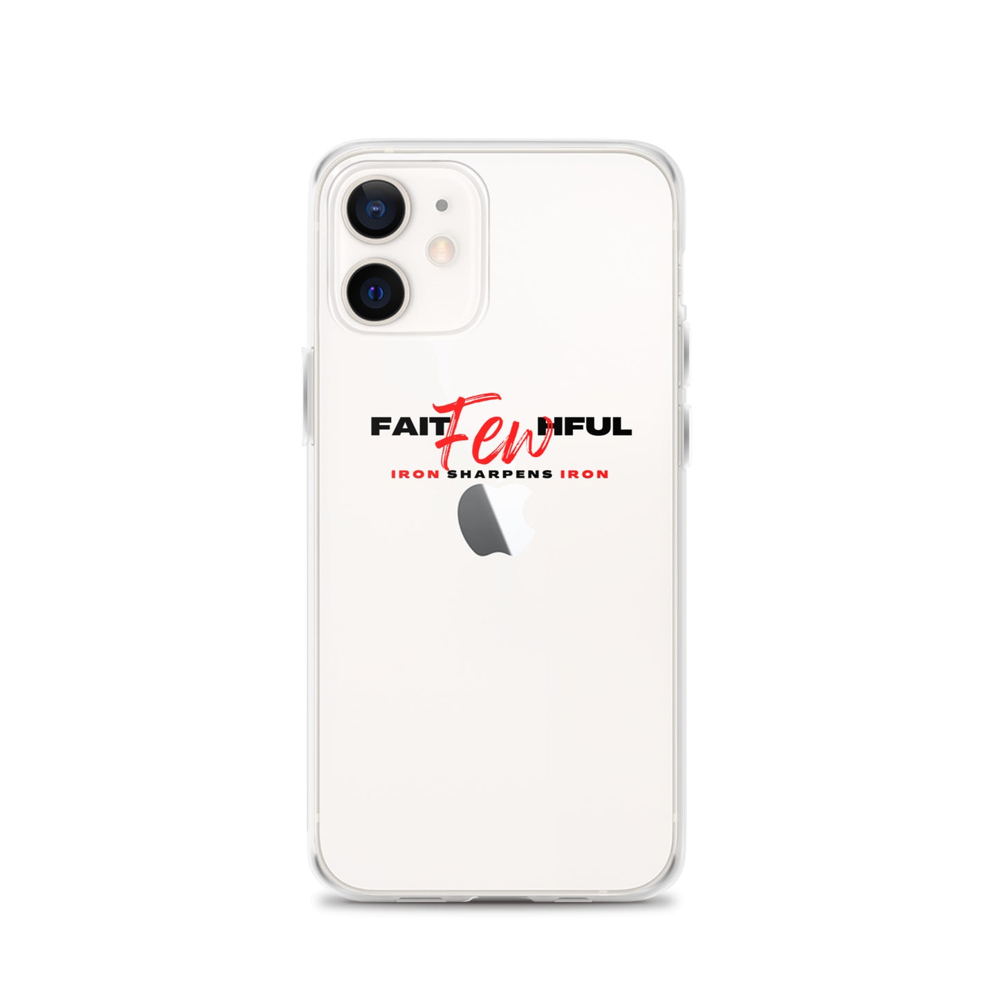 Clear Case for iPhone®-FAITHFUL Few