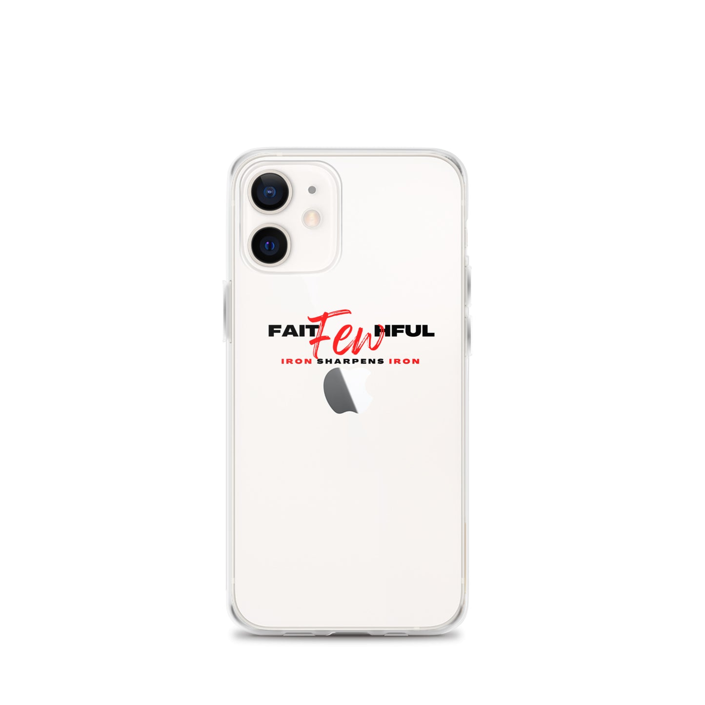 Clear Case for iPhone®-FAITHFUL Few