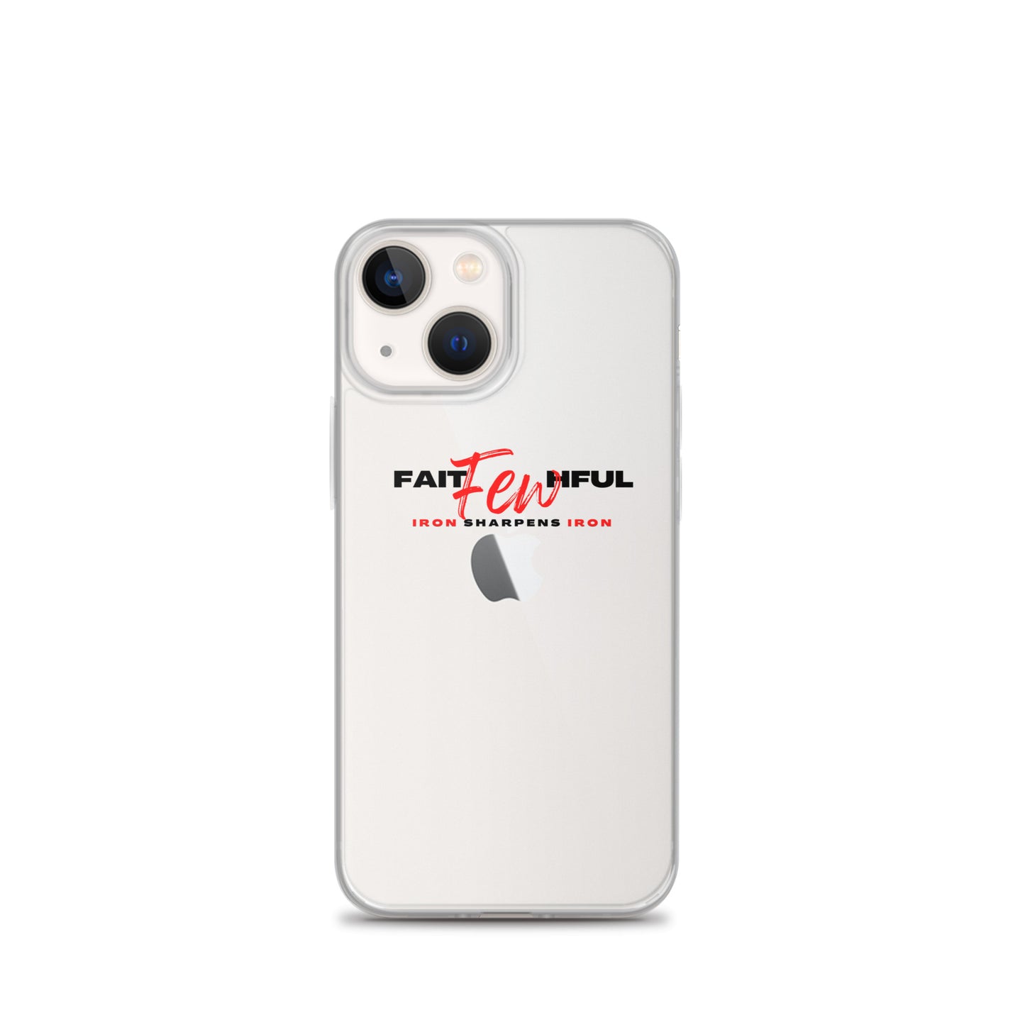 Clear Case for iPhone®-FAITHFUL Few