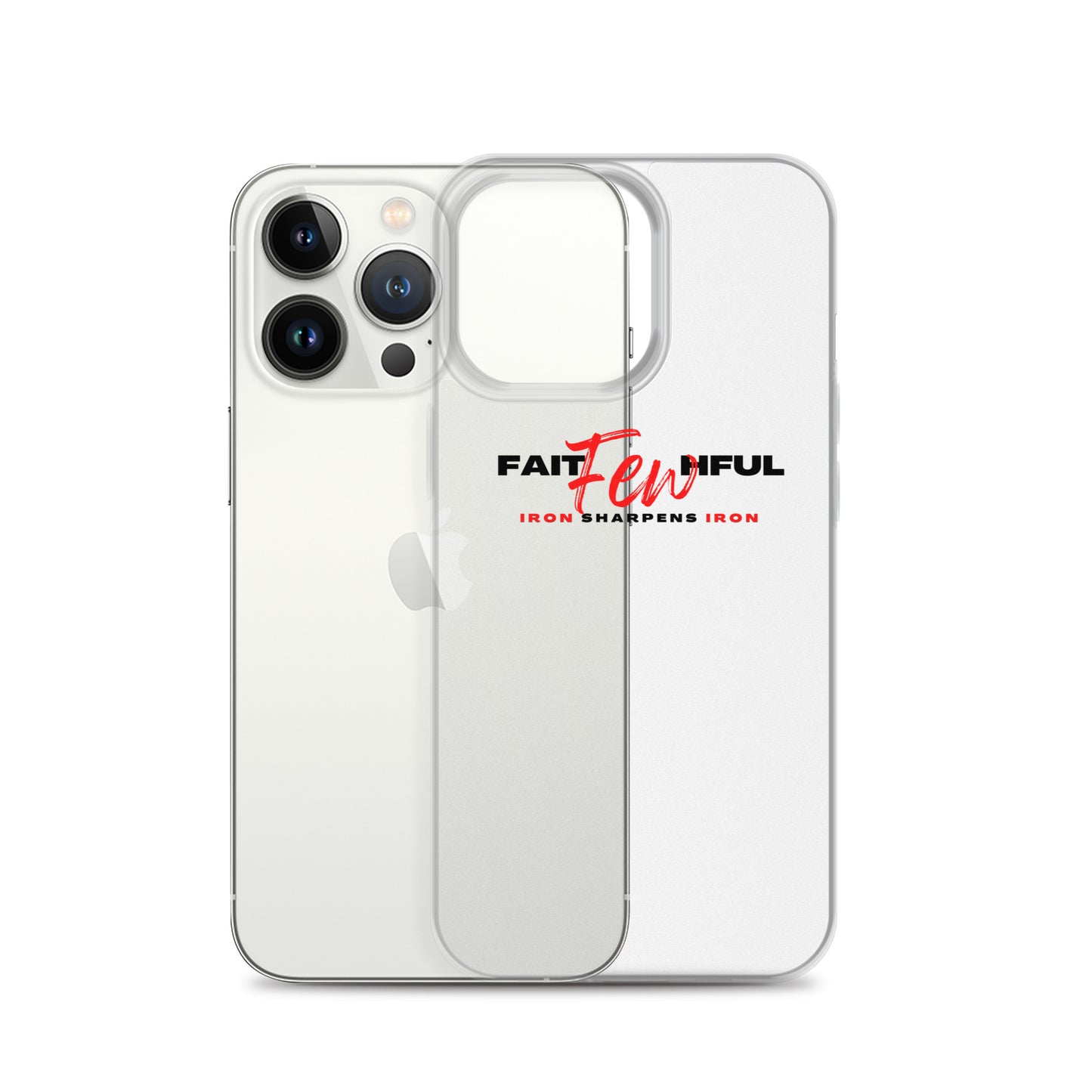 Clear Case for iPhone®-FAITHFUL Few