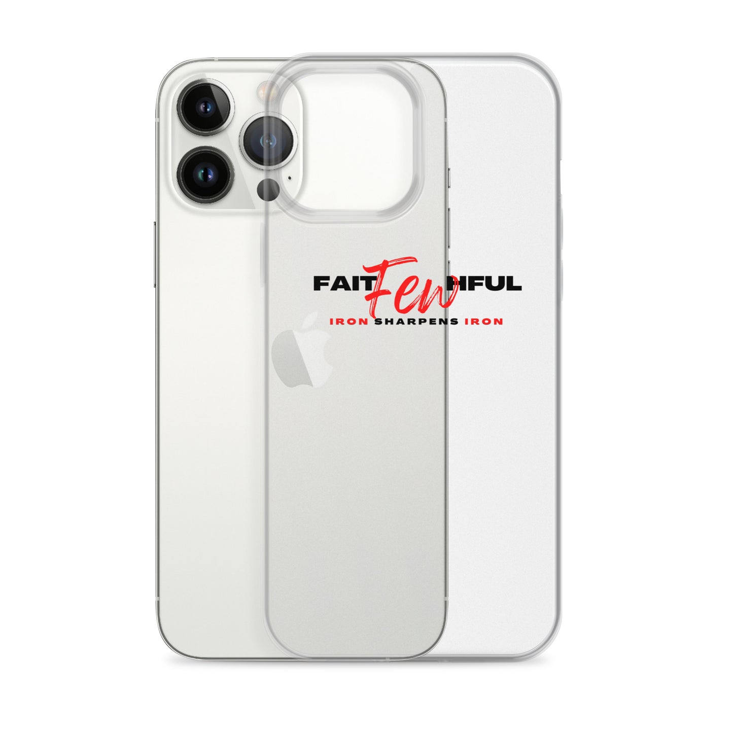 Clear Case for iPhone®-FAITHFUL Few