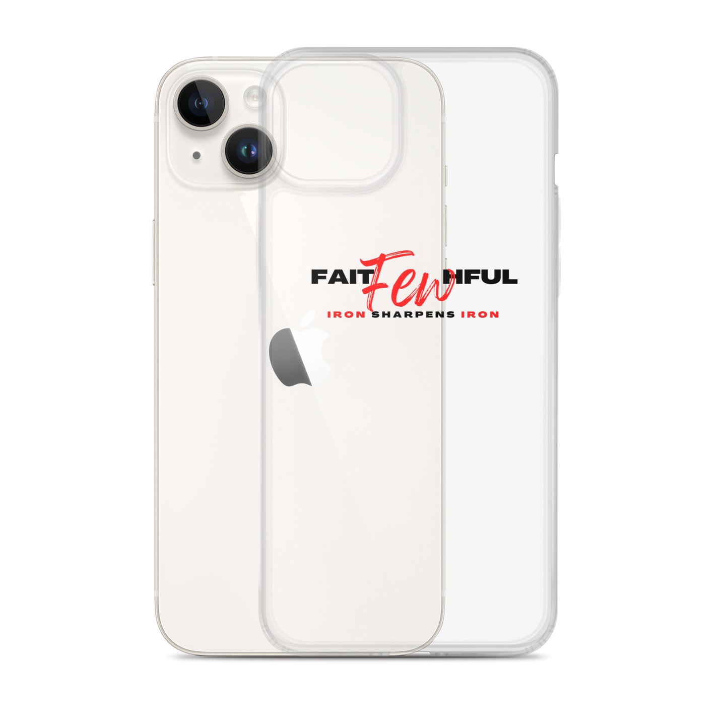 Clear Case for iPhone®-FAITHFUL Few