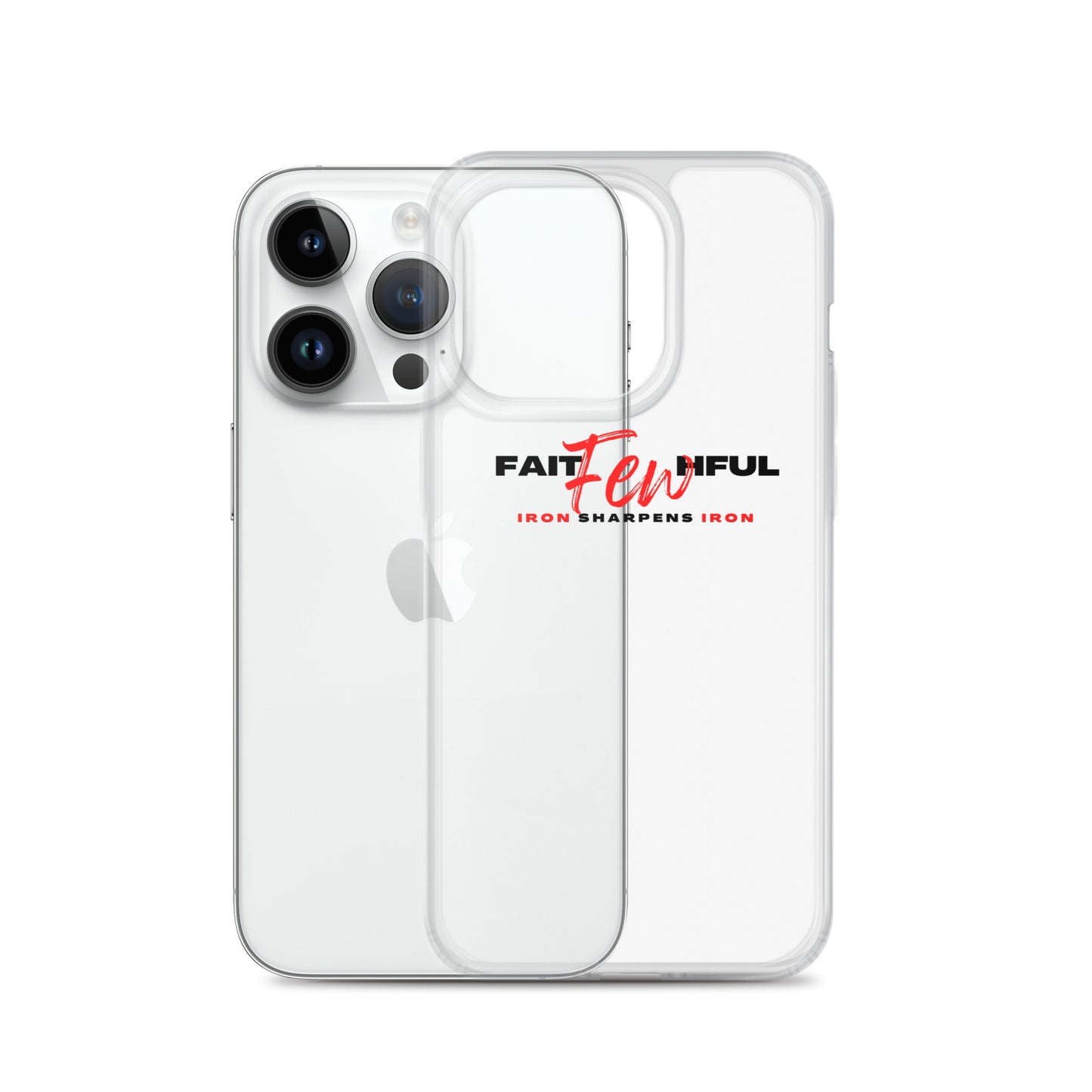 Clear Case for iPhone®-FAITHFUL Few