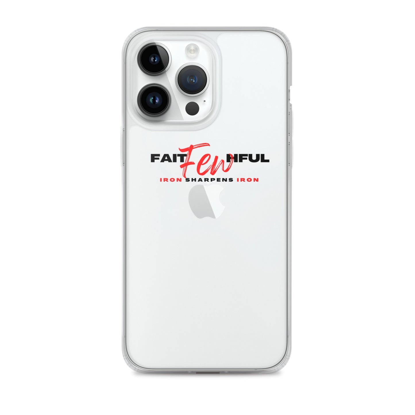 Clear Case for iPhone®-FAITHFUL Few