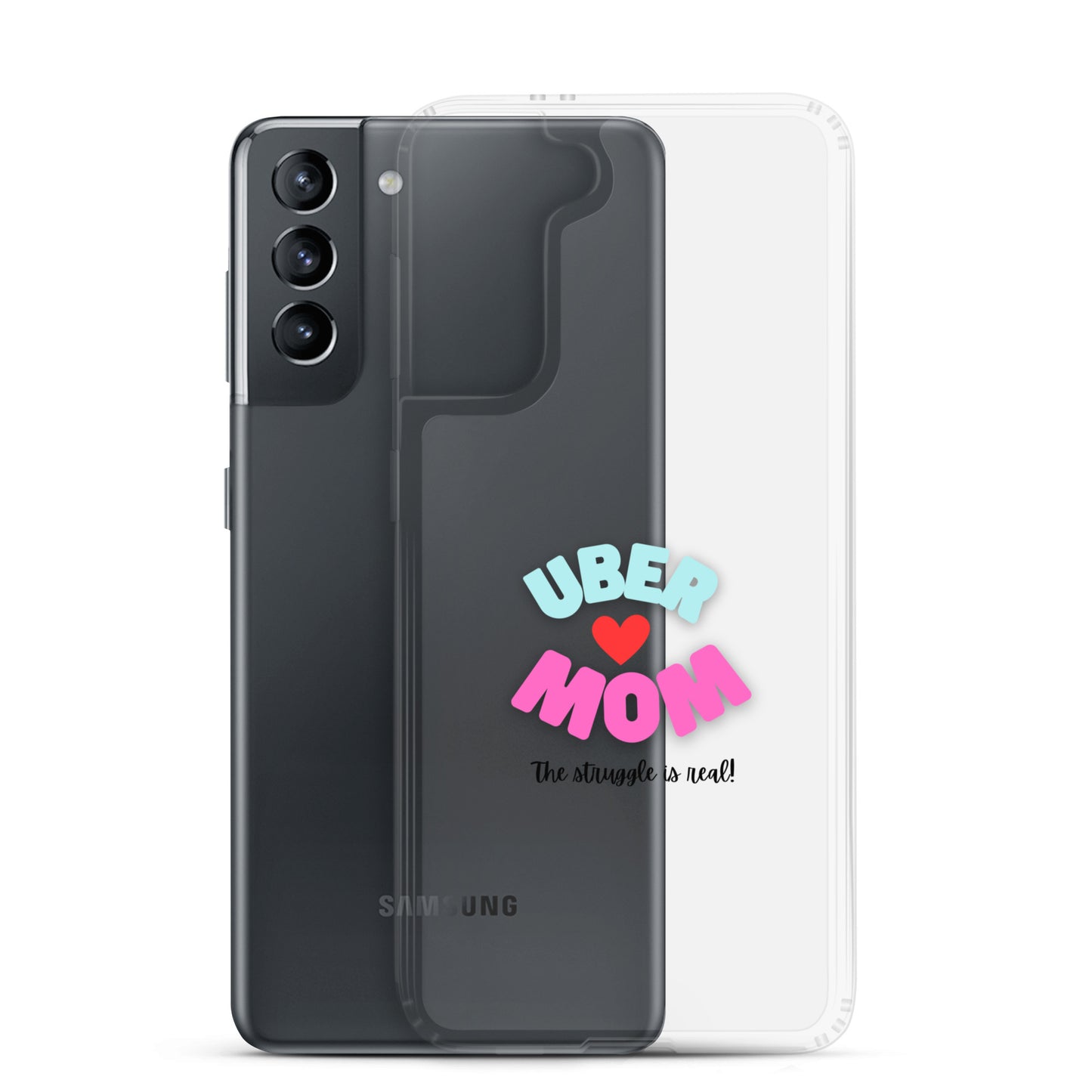 Clear Case for Samsung®-UBER MOM