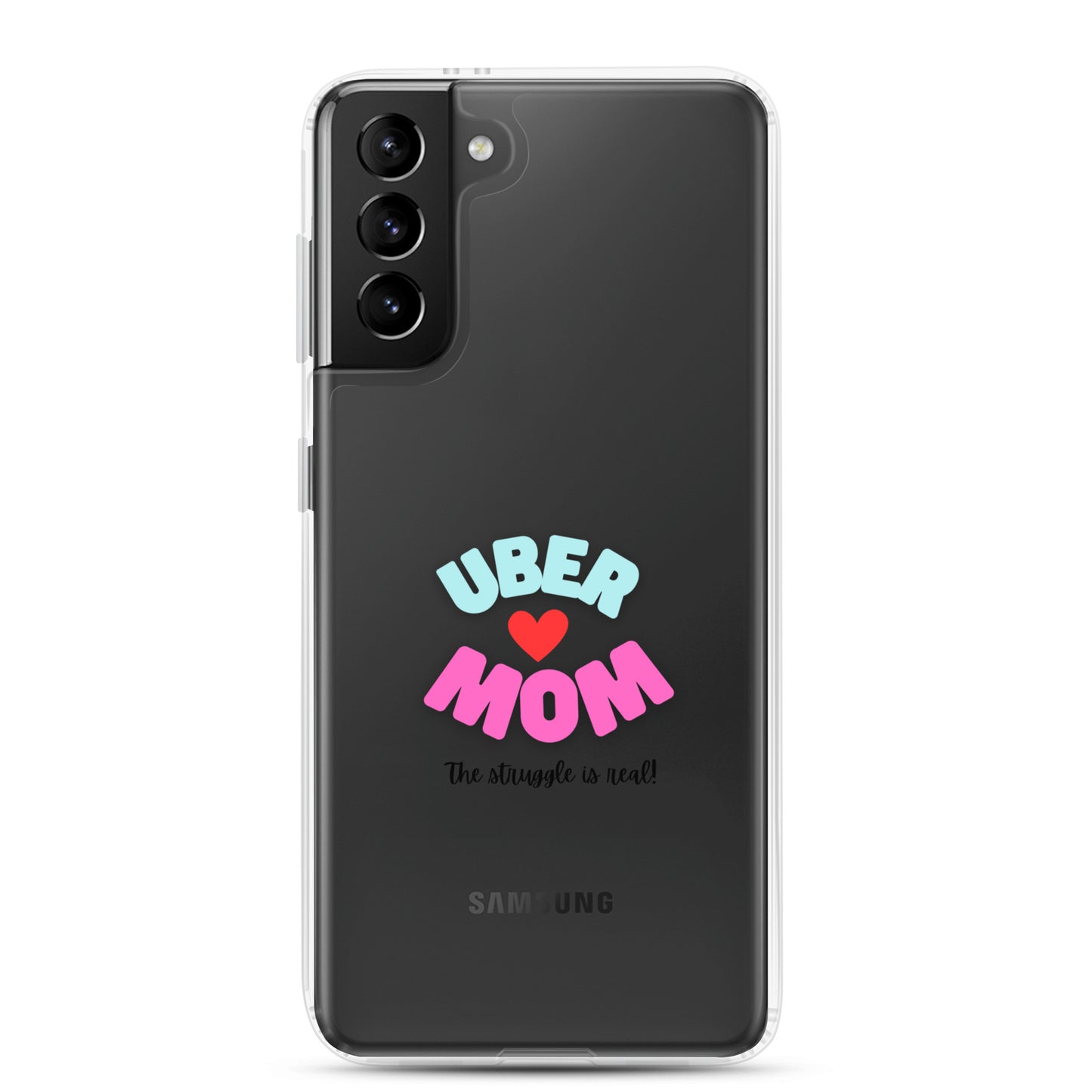 Clear Case for Samsung®-UBER MOM