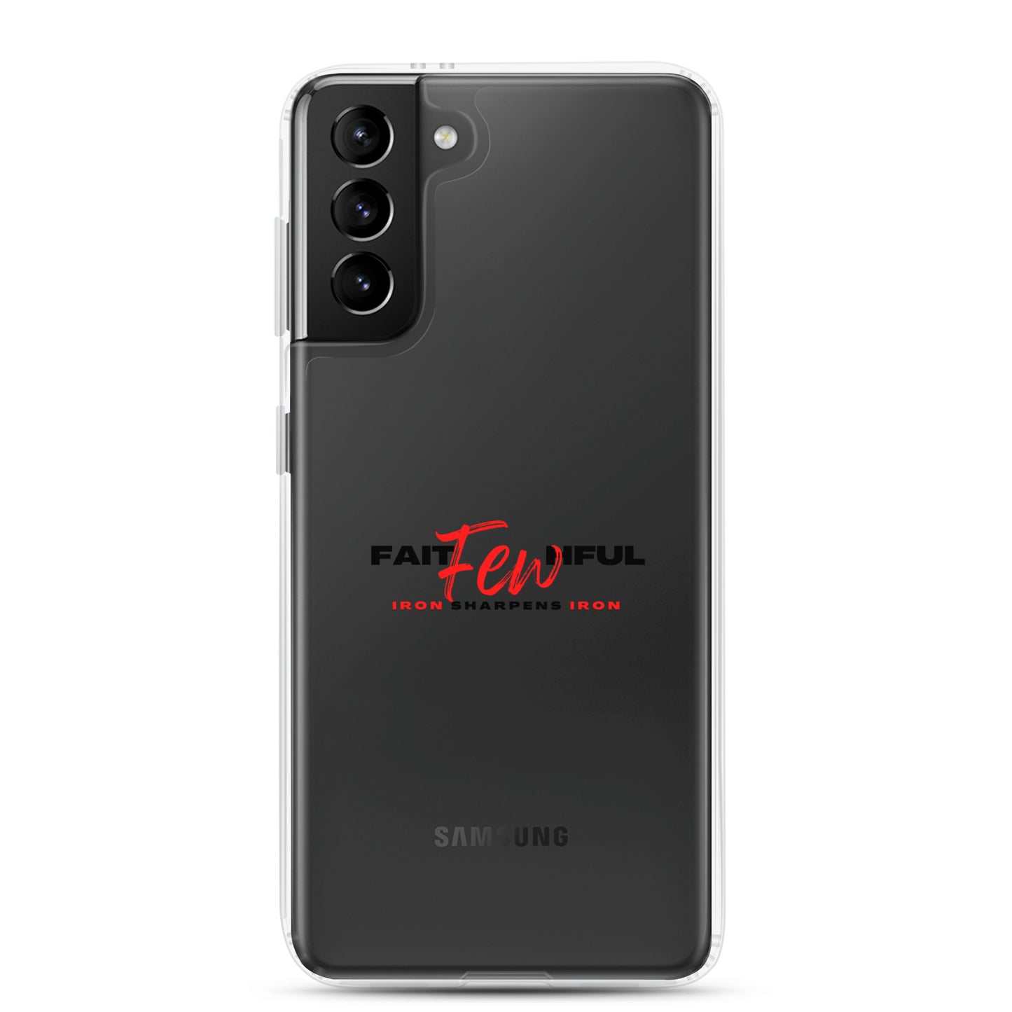 Clear Case for Samsung®-FAITHFUL Few