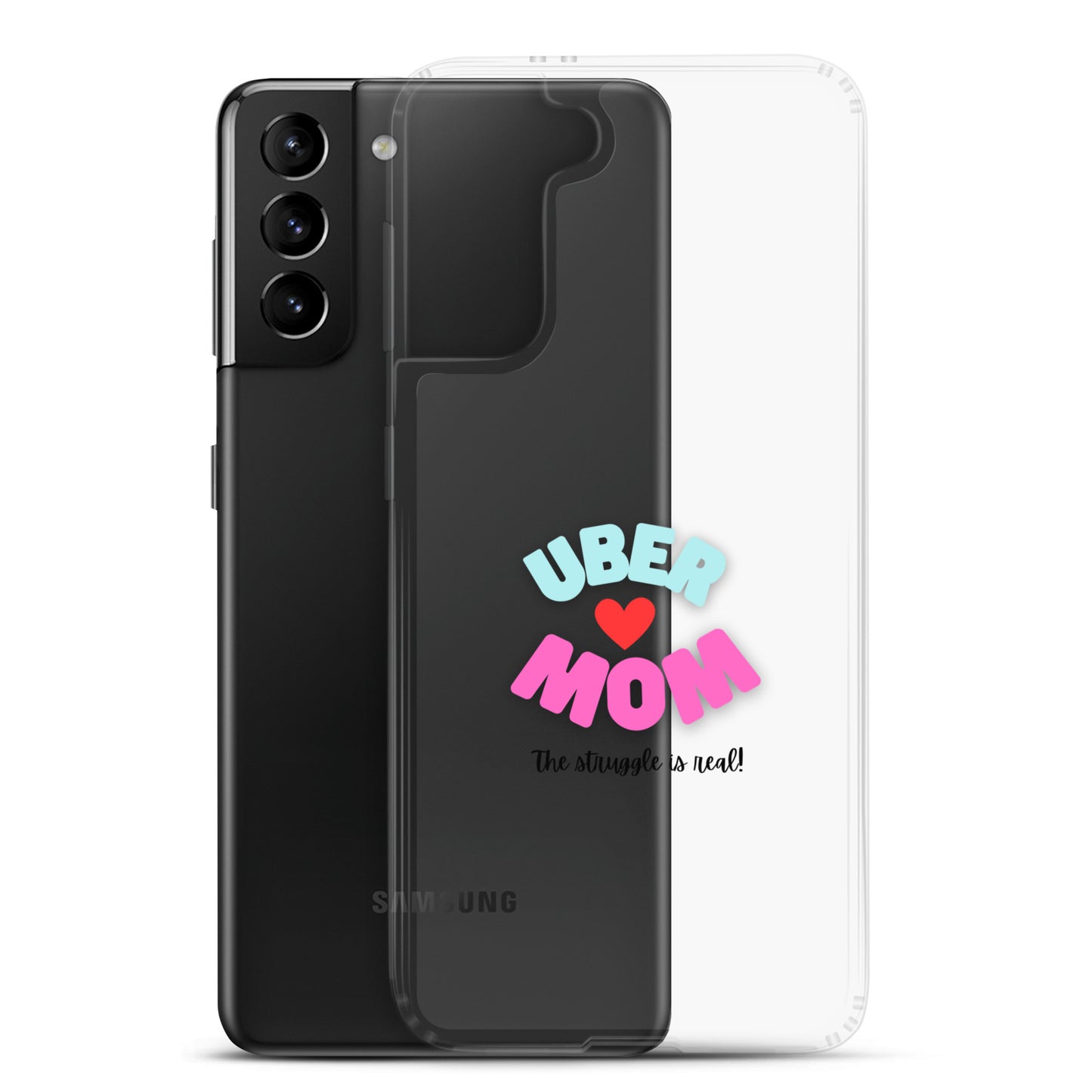 Clear Case for Samsung®-UBER MOM