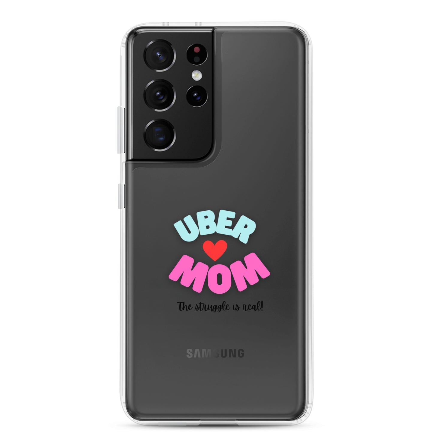 Clear Case for Samsung®-UBER MOM