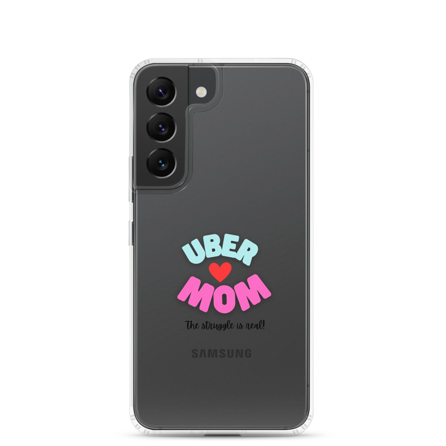 Clear Case for Samsung®-UBER MOM