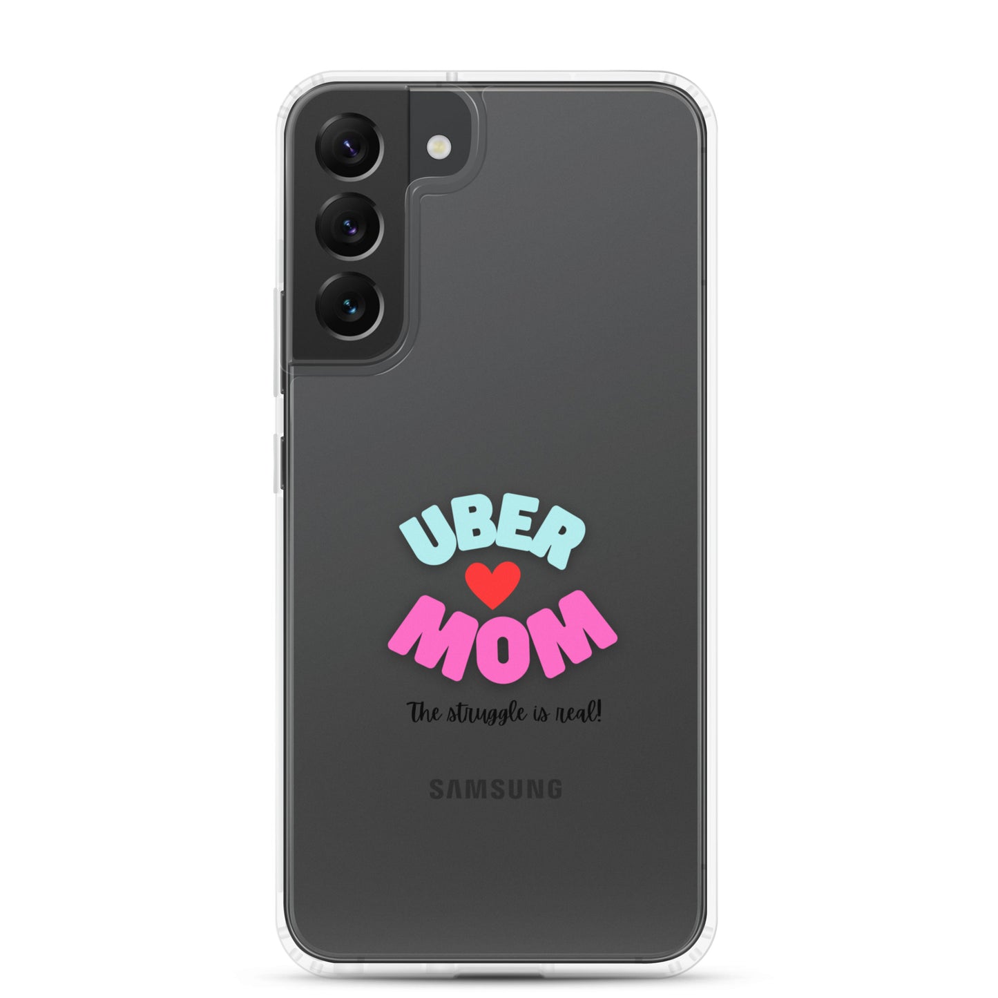 Clear Case for Samsung®-UBER MOM