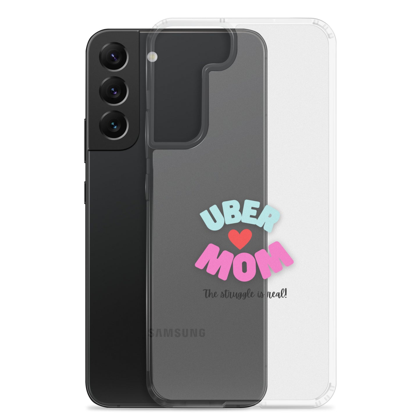 Clear Case for Samsung®-UBER MOM