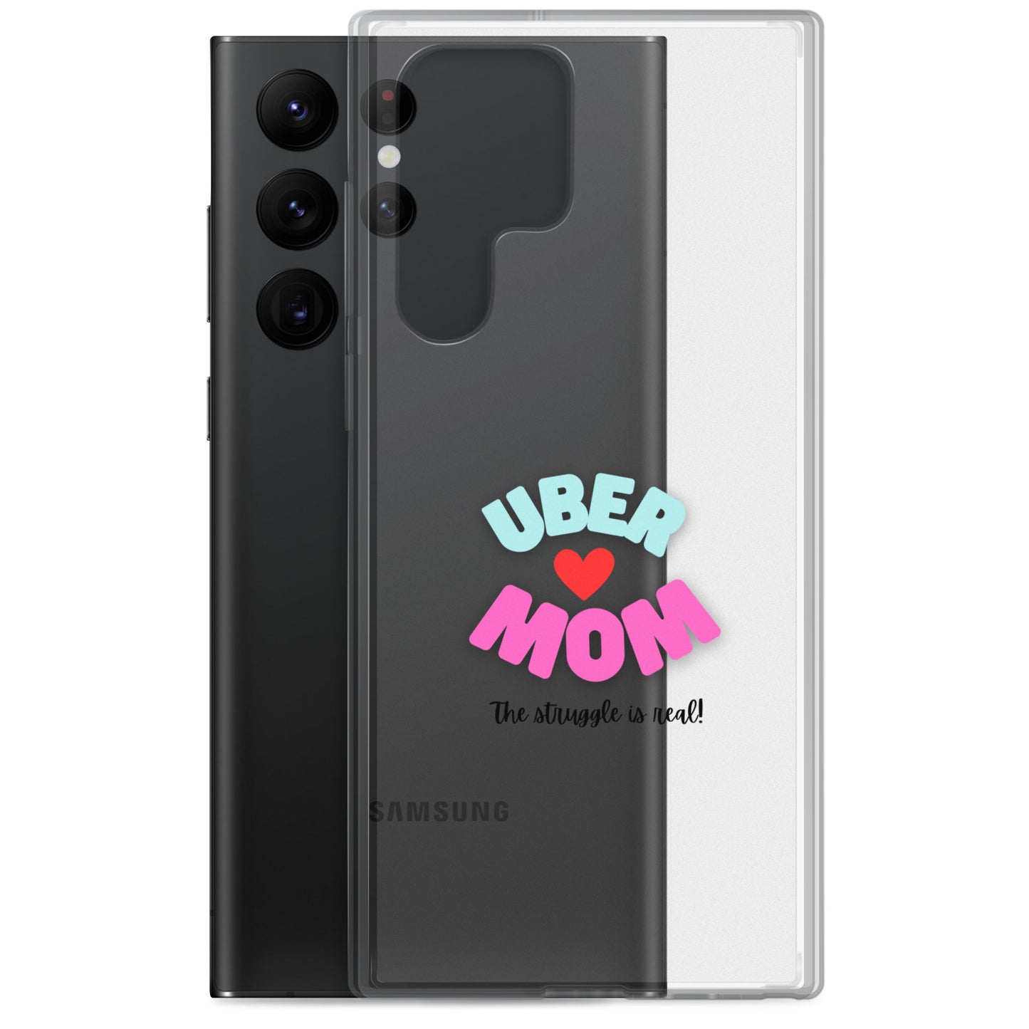 Clear Case for Samsung®-UBER MOM