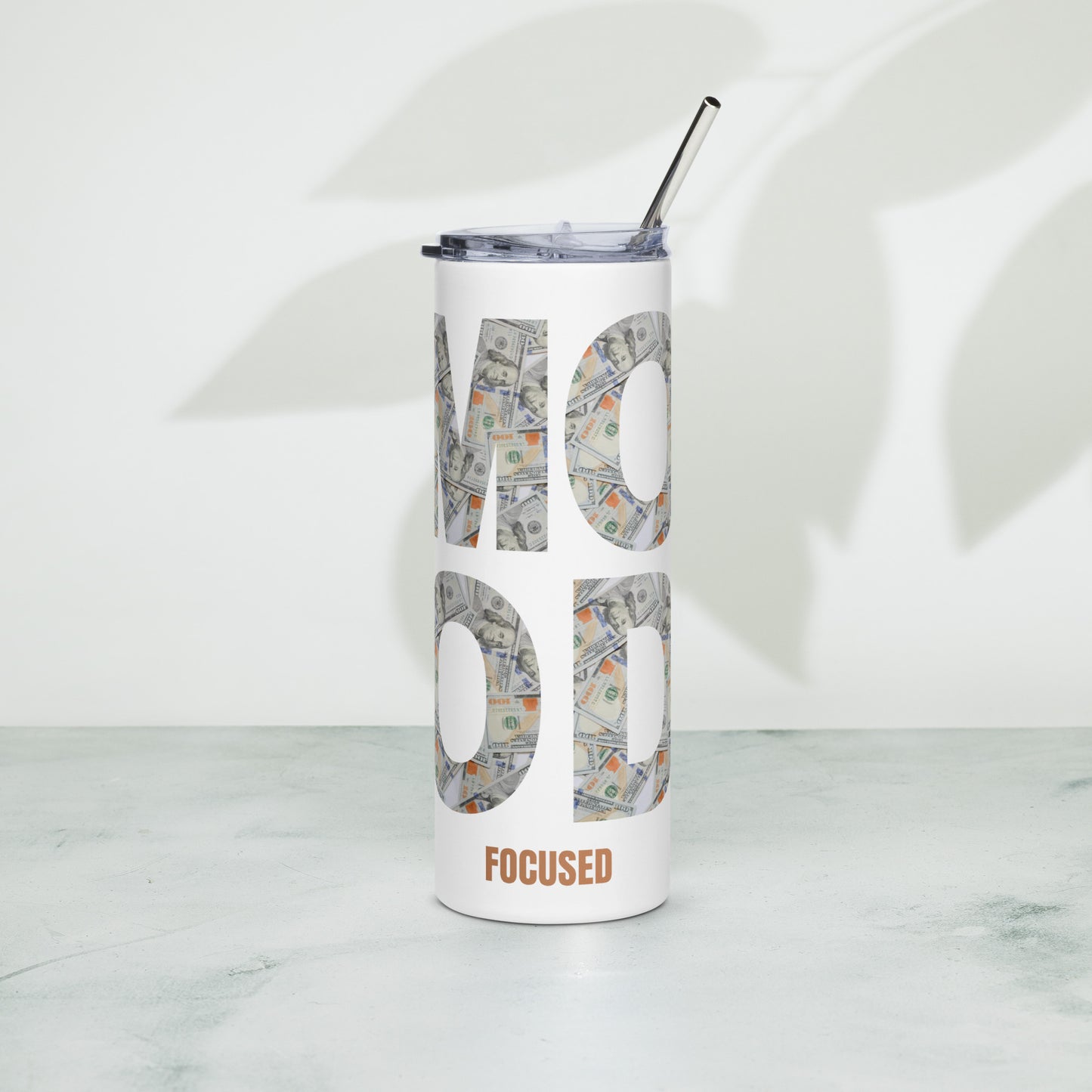 Stainless Steel Tumbler-MOOD:FOCUSED