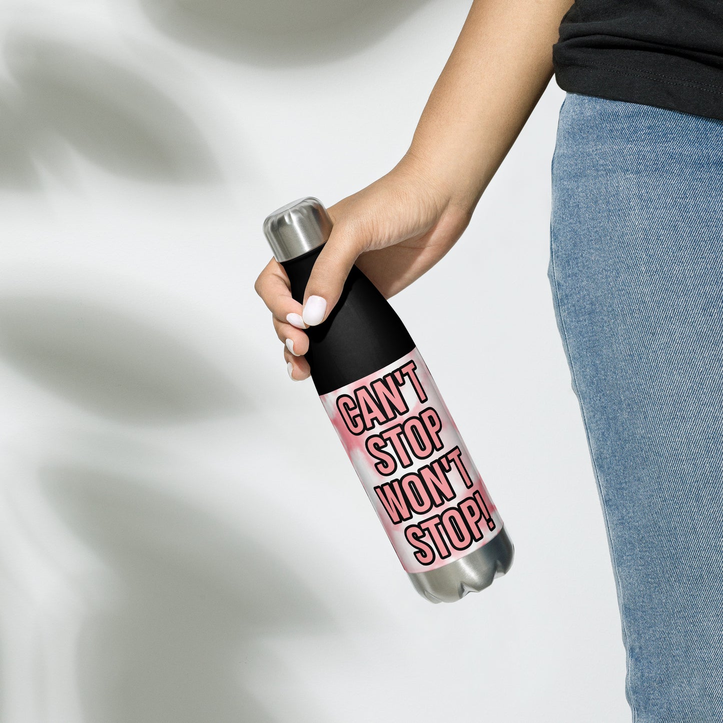 Stainless Steel Water Bottle-CAN'T STOP WON'T STOP! (TIE DYE PINK)