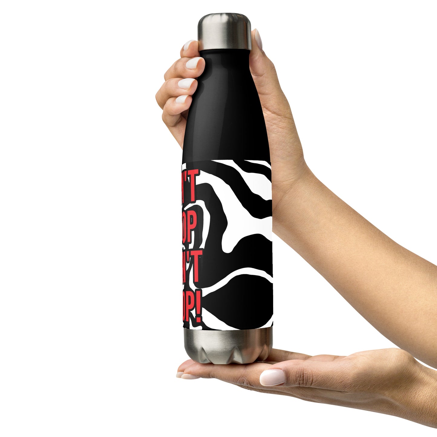 Stainless Steel Water Bottle-CAN'T STOP WON'T STOP! (RED)