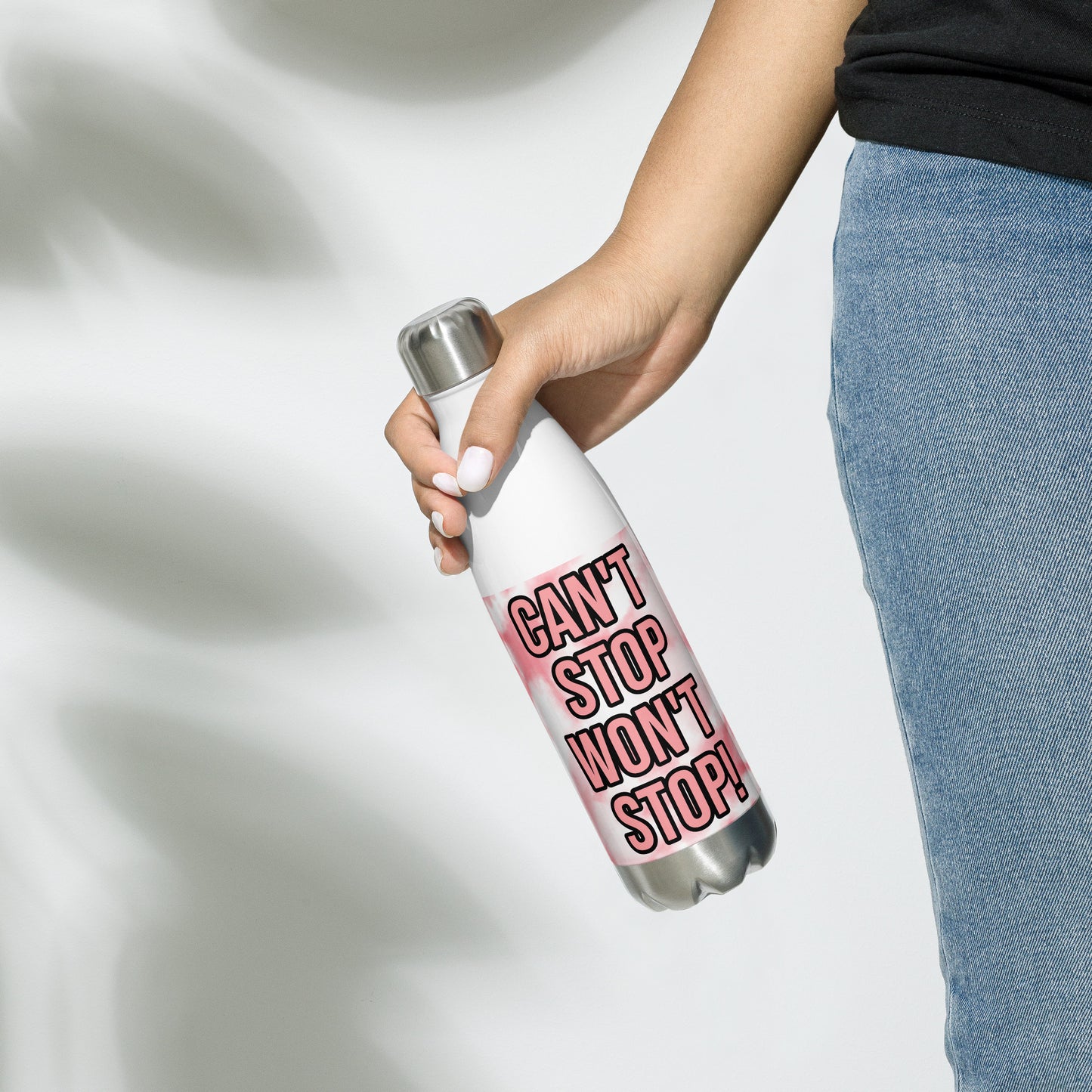 Stainless Steel Water Bottle-CAN'T STOP WON'T STOP! (TIE DYE PINK)