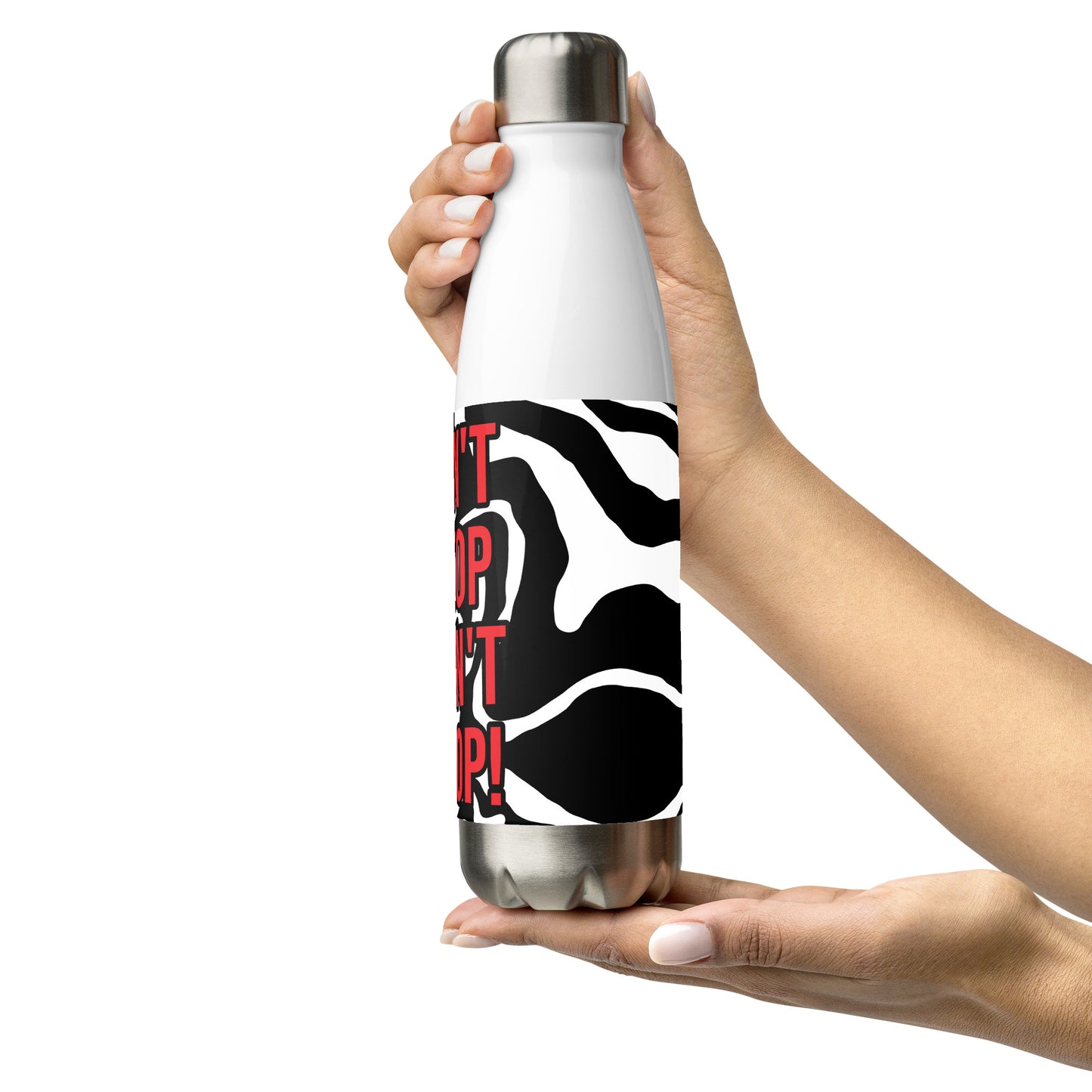 Stainless Steel Water Bottle-CAN'T STOP WON'T STOP! (RED)