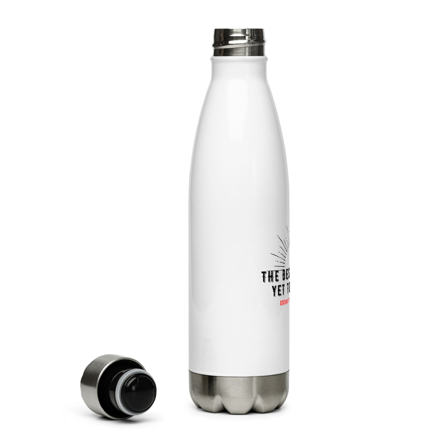 Stainless Steel Water Bottle-The BEST is Yet to Come!