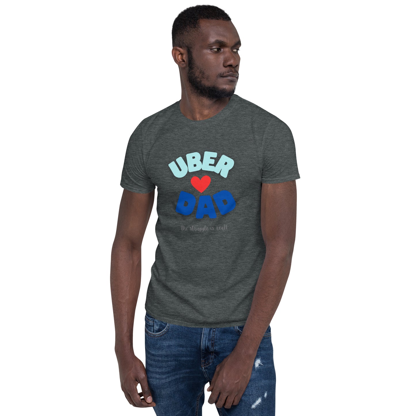 Short-Sleeve Unisex T-Shirt-UBER DAD