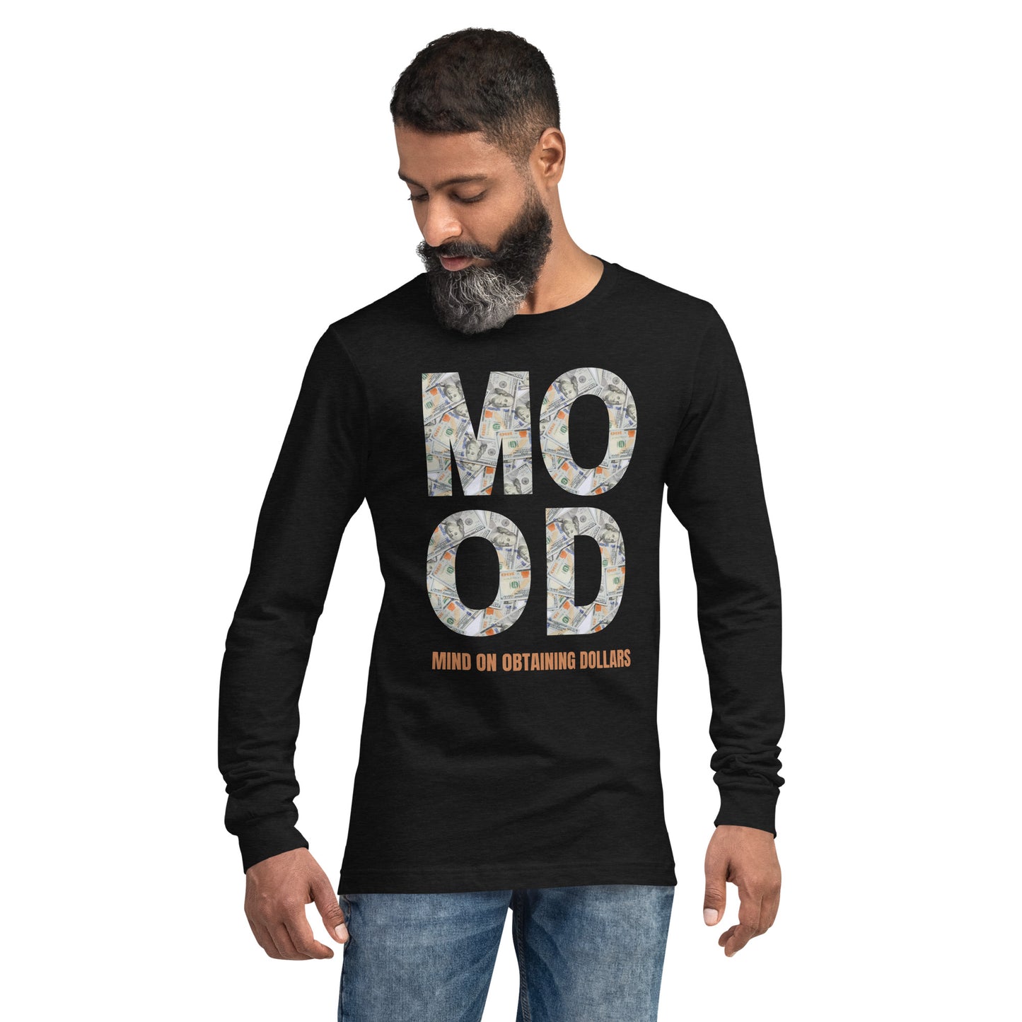 Unisex Long Sleeve Tee-MOOD:MIND ON OBTAINING DOLLARS