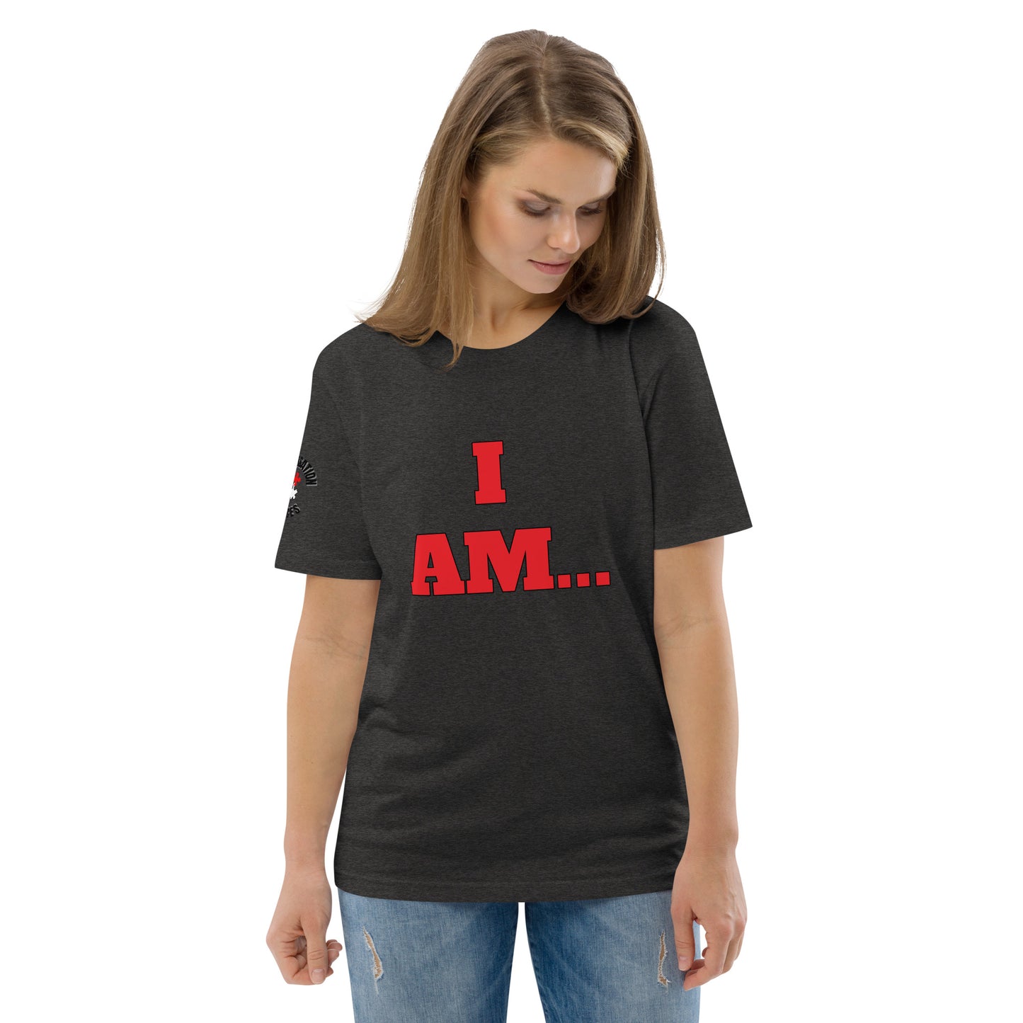 Unisex Organic Cotton T-Shirt-I AM...and I WAS...