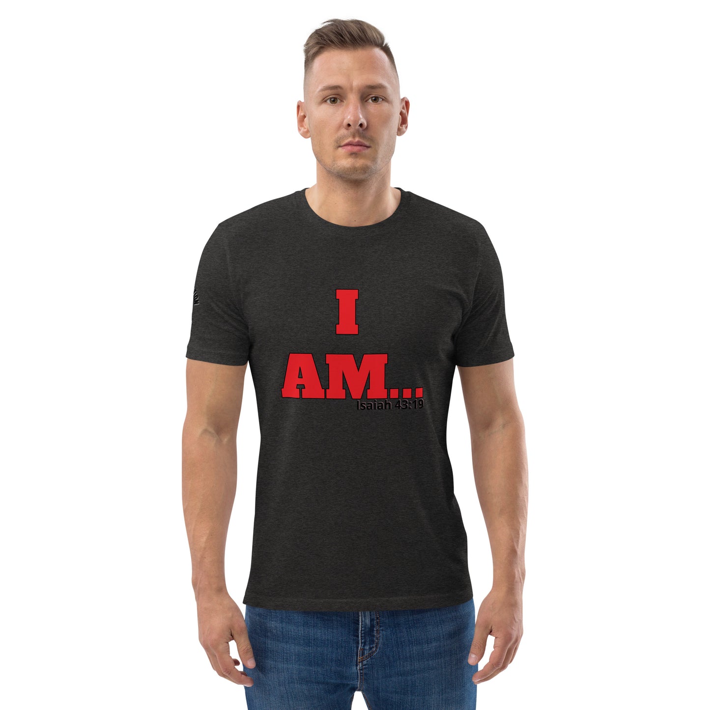 Unisex Organic Cotton T-Shirt-I AM...and I WAS...with scriptures