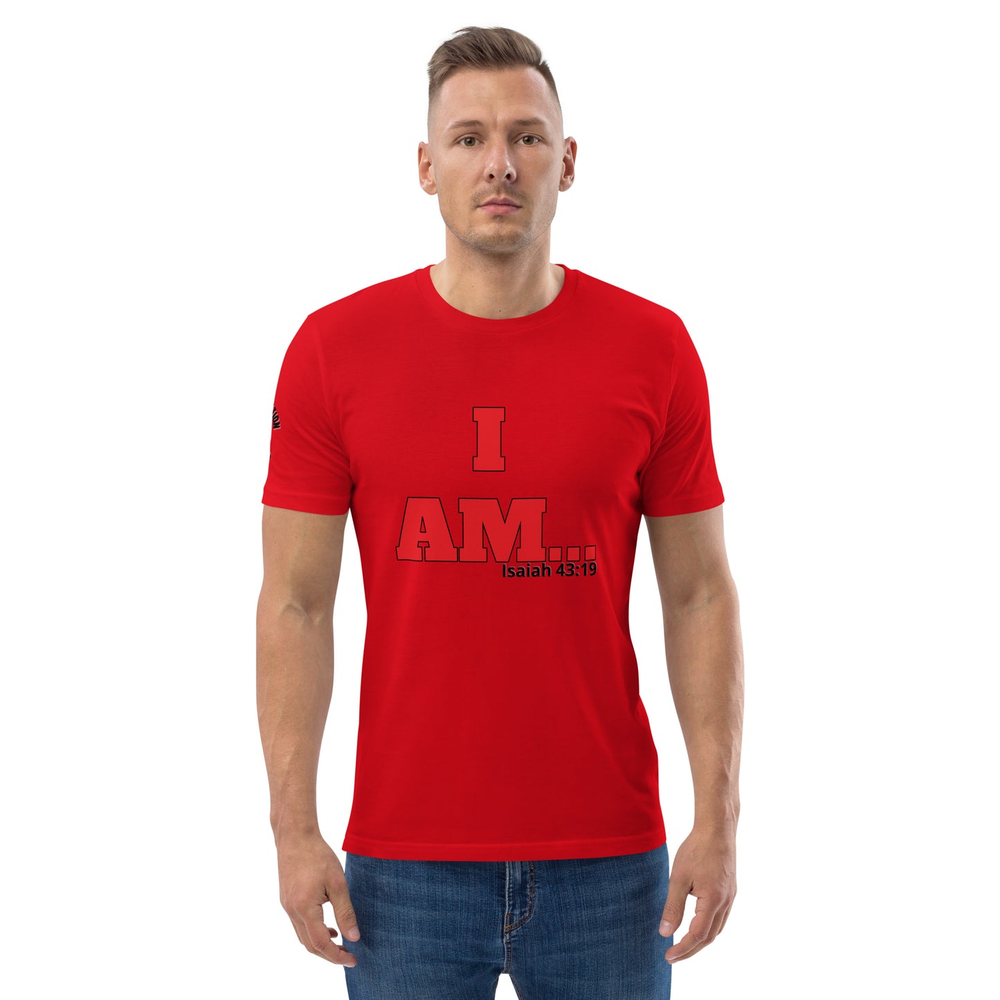 Unisex Organic Cotton T-Shirt-I AM...and I WAS...with scriptures