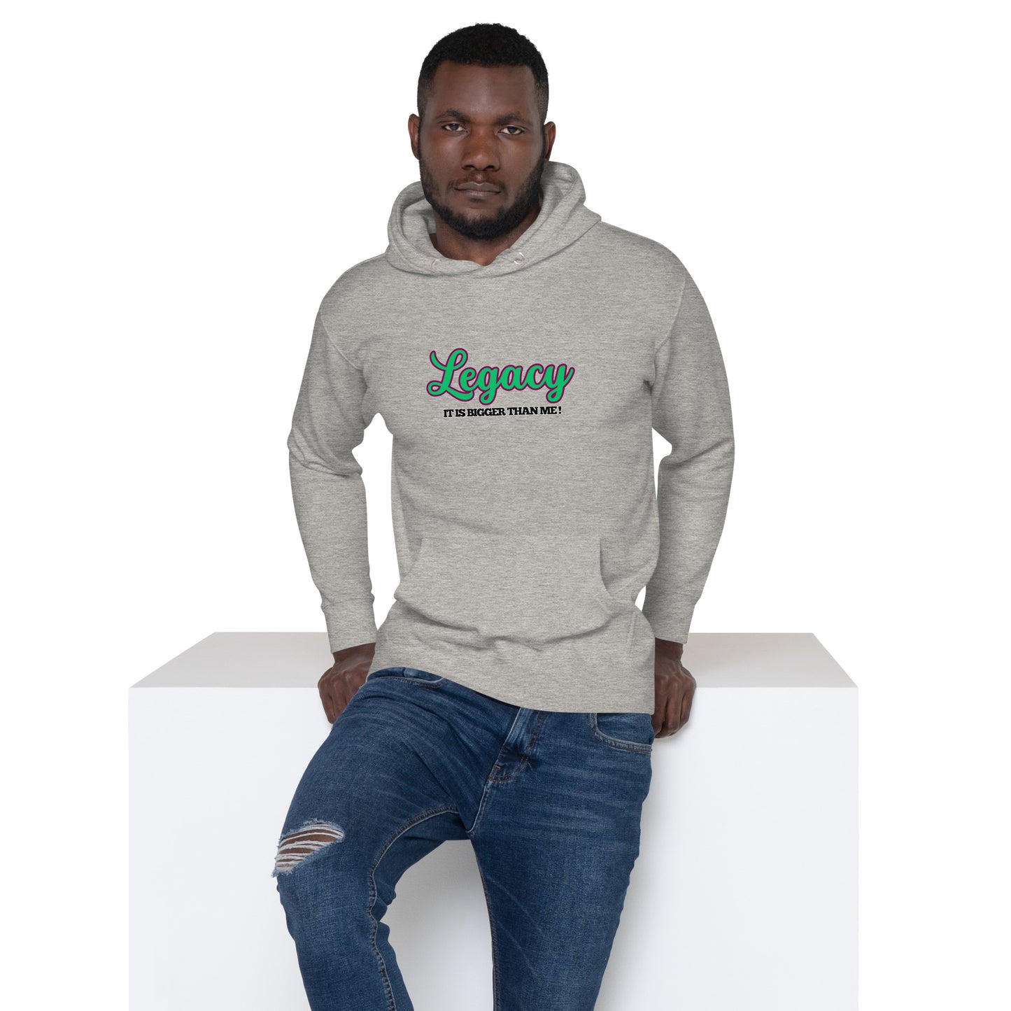 Unisex HoodieLEGACY "It Is Bigger Than Me!" (GREEN)