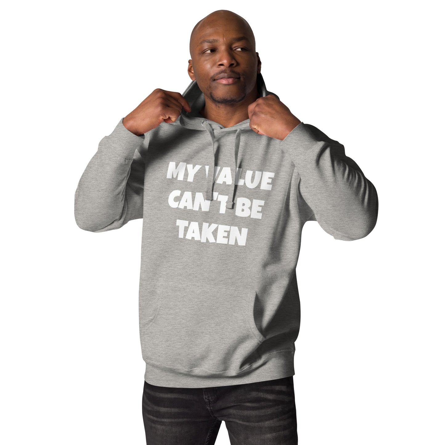 Unisex Hoodie-MY VALUE CAN'T BE TAKEN