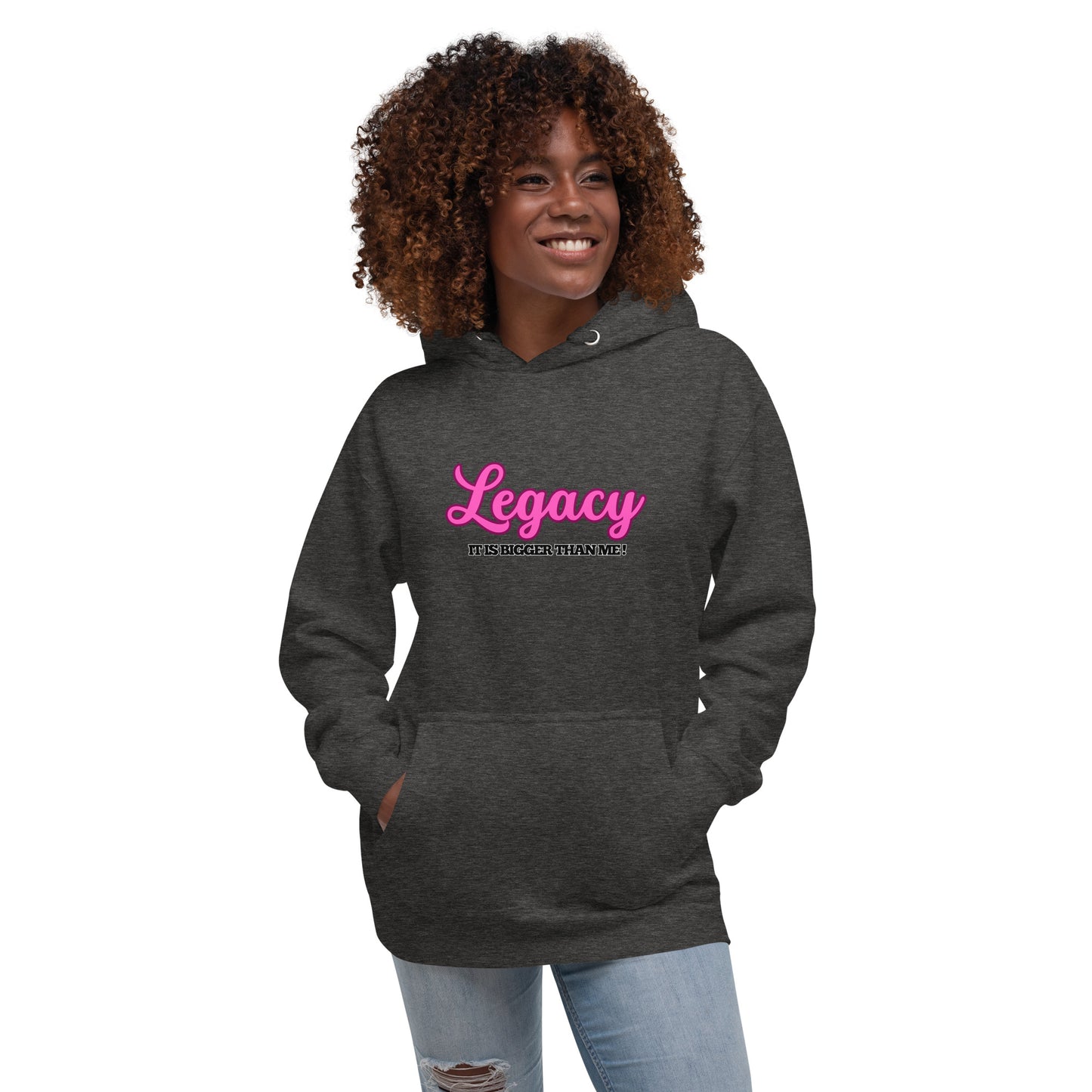 Unisex Hoodie-LEGACY 'IT'S BIGGER THAN ME!" (PINK)