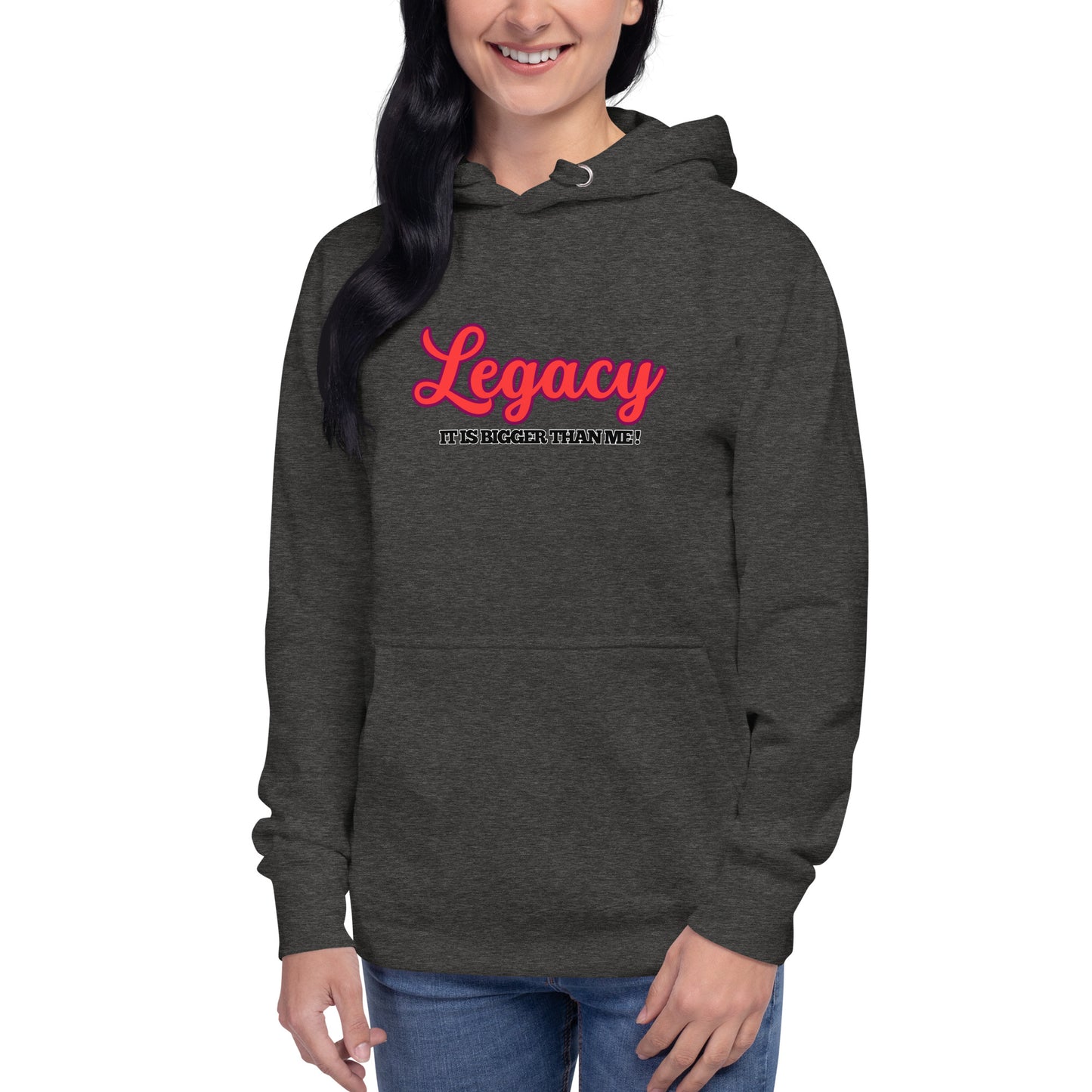 Unisex Hoodie-LEGACY "It Is Bigger Than Me!" (RED)