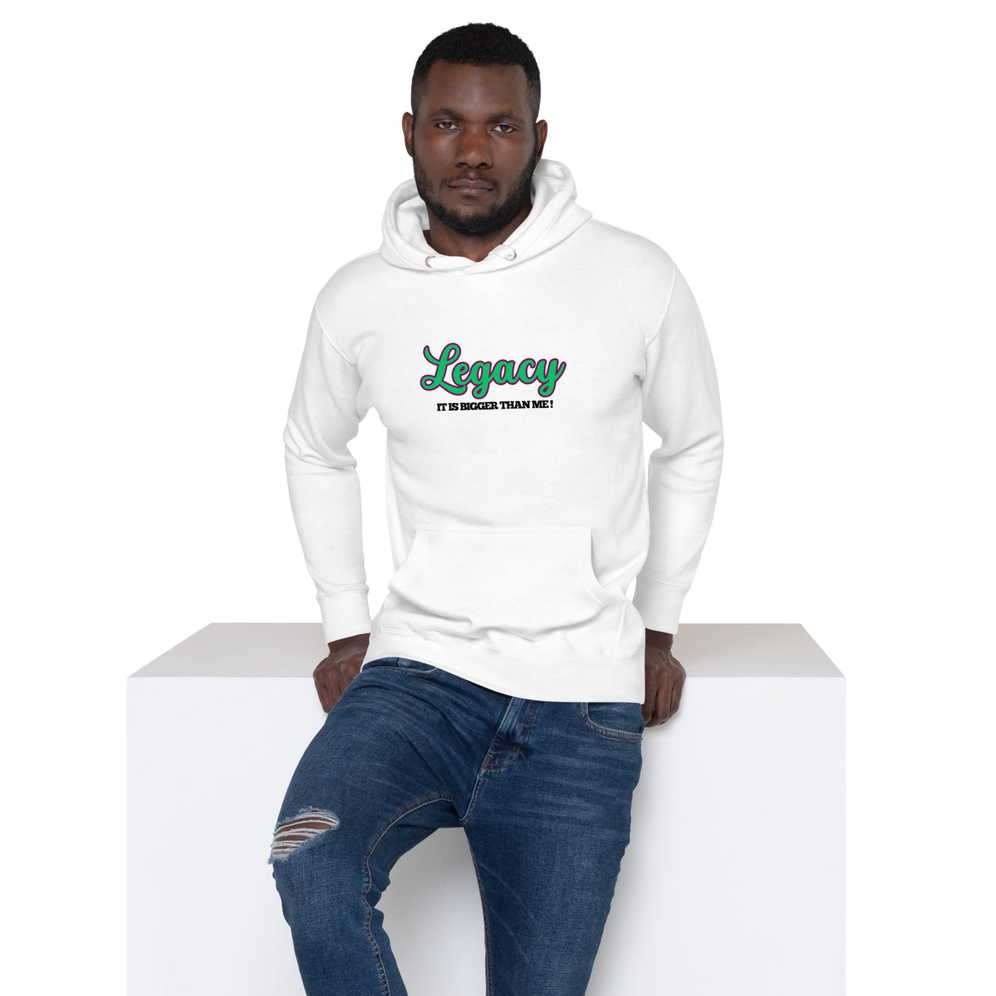 Unisex HoodieLEGACY "It Is Bigger Than Me!" (GREEN)