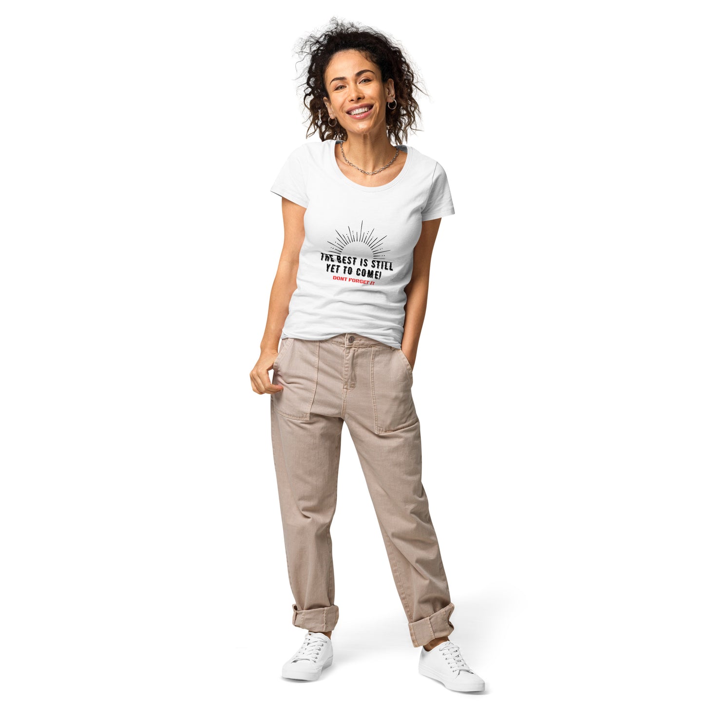 Women’s Basic Organic T-Shirt-The BEST is Yet to Come!