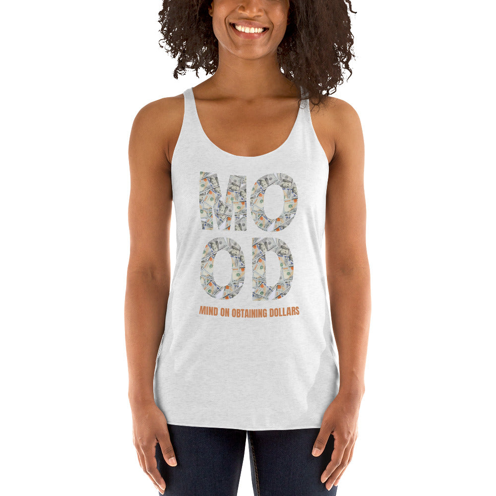 Women's Racerback Tank-MOOD:MIND ON OBTAINING DOLLARS