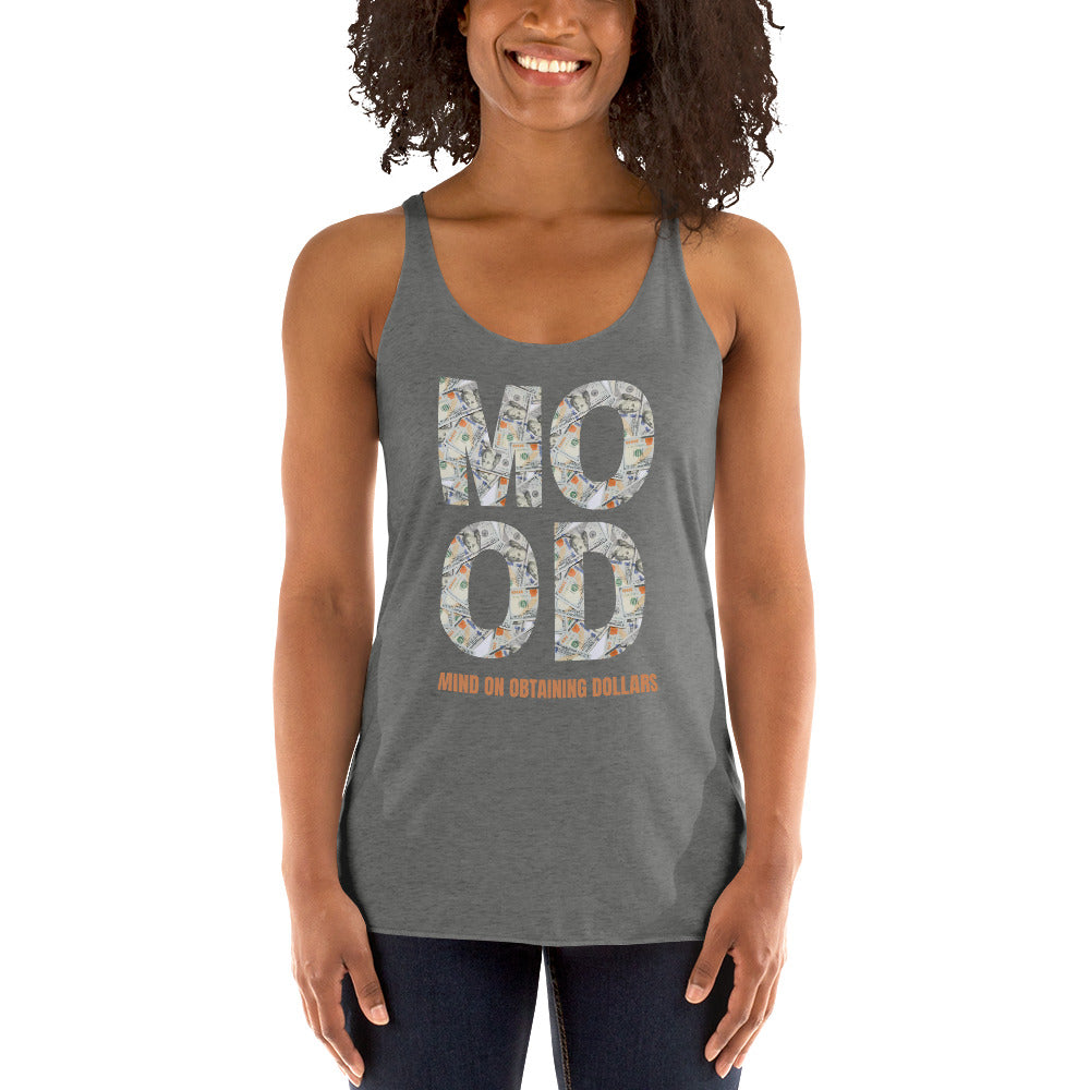 Women's Racerback Tank-MOOD:MIND ON OBTAINING DOLLARS