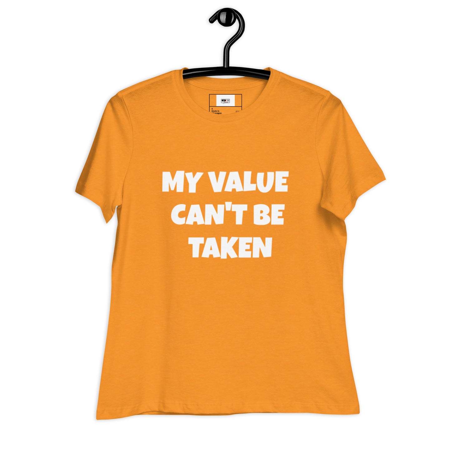 Women's Relaxed T-Shirt-My Value Can't Be Taken