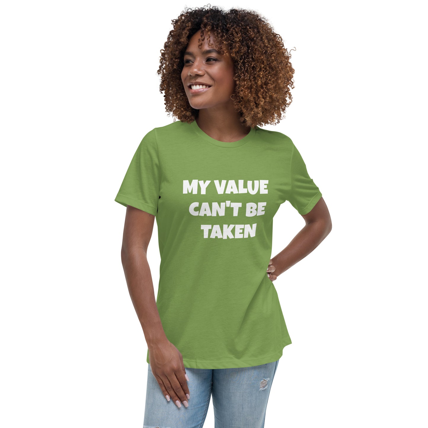 Women's Relaxed T-Shirt-MY VALUE CAN'T BE TAKEN