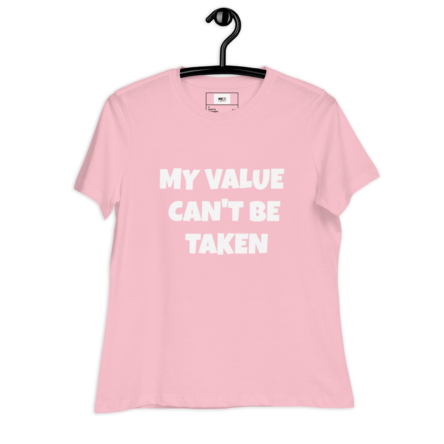 Women's Relaxed T-Shirt-My Value Can't Be Taken